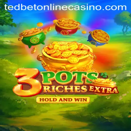 Exploring 3potsExtra at Tedbet Casino