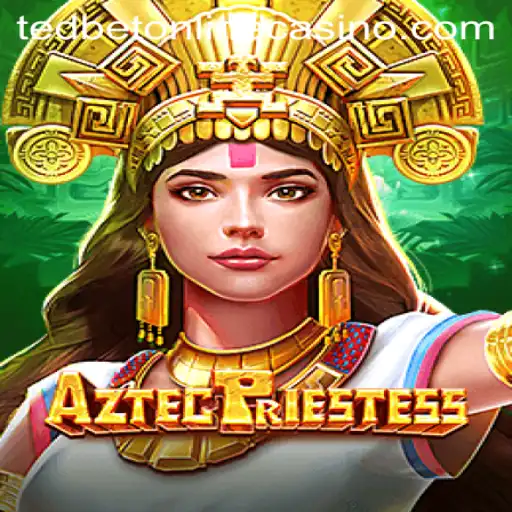 Discover the Mystical World of AztecPriestess at Tedbet Casino