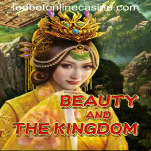 Discover the Enchantment of BeautyAndTheKingdom at Tedbet Casino