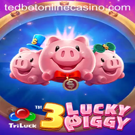 Discovering the Exciting World of 3LUCKYPIGGY at Tedbet Casino
