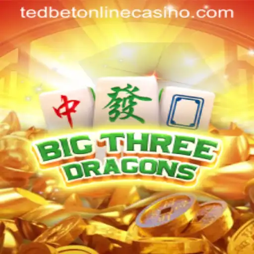 Exploring the Exciting World of BigThreeDragons at Tedbet Casino