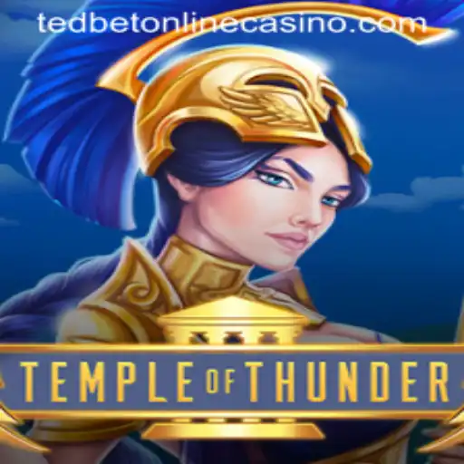 Discover the Thrills of TempleofThunder at Tedbet Casino