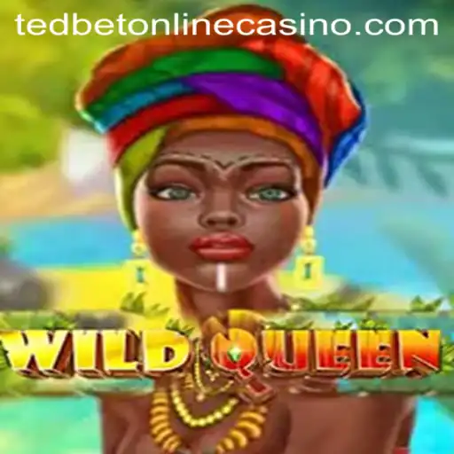 Discover the Thrilling World of WildQueen at Tedbet Casino