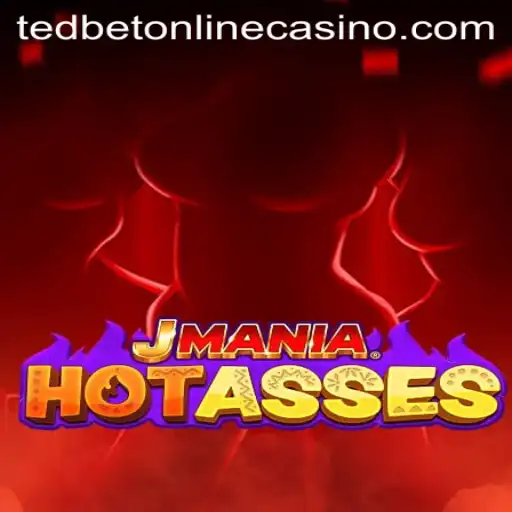 Unveiling the Thrills of JManiaHotAsses at Tedbet Casino