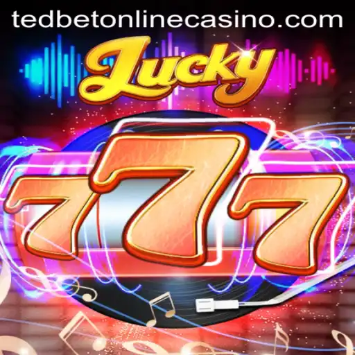 Exploring the Thrills of Lucky777 at Tedbet Casino