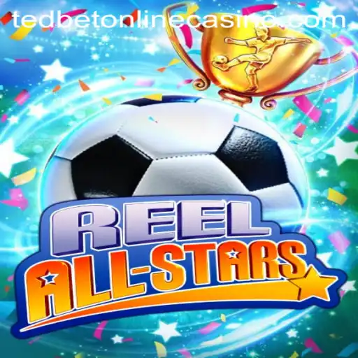 Exploring the Excitement of ReelAllStars at Tedbet Casino