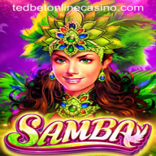 The Enchanting World of Samba at Tedbet Casino