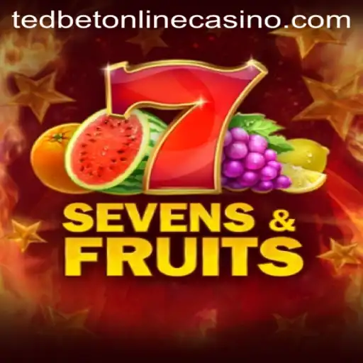 SevensFruits: Discover the Classic Charm at Tedbet Casino