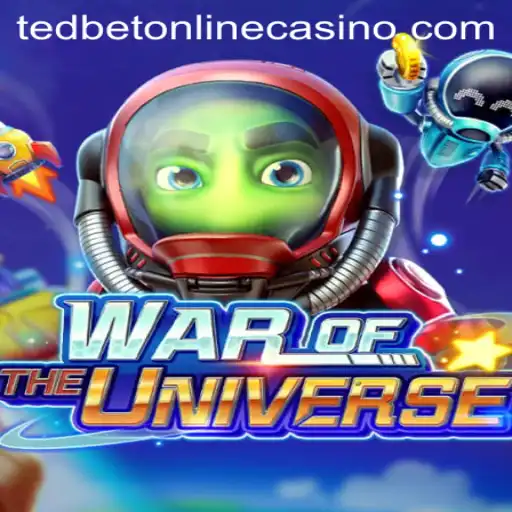 Discover the Exciting World of WAROFTHEUNIVERSE at Tedbet Casino